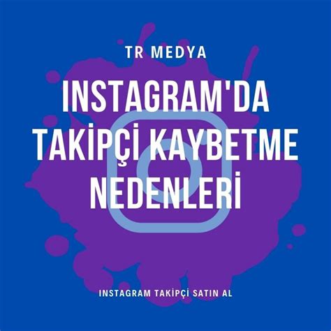 instagram takipçi kaybetme